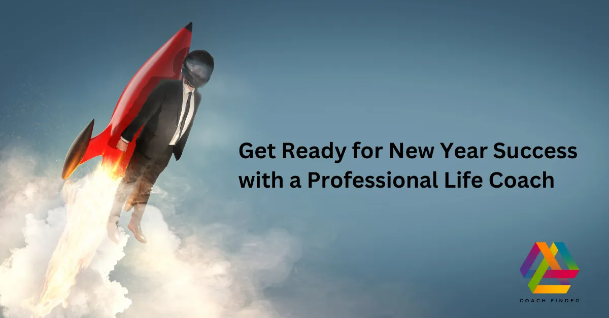 Get Ready for New Year Success with a Professional Life Coach