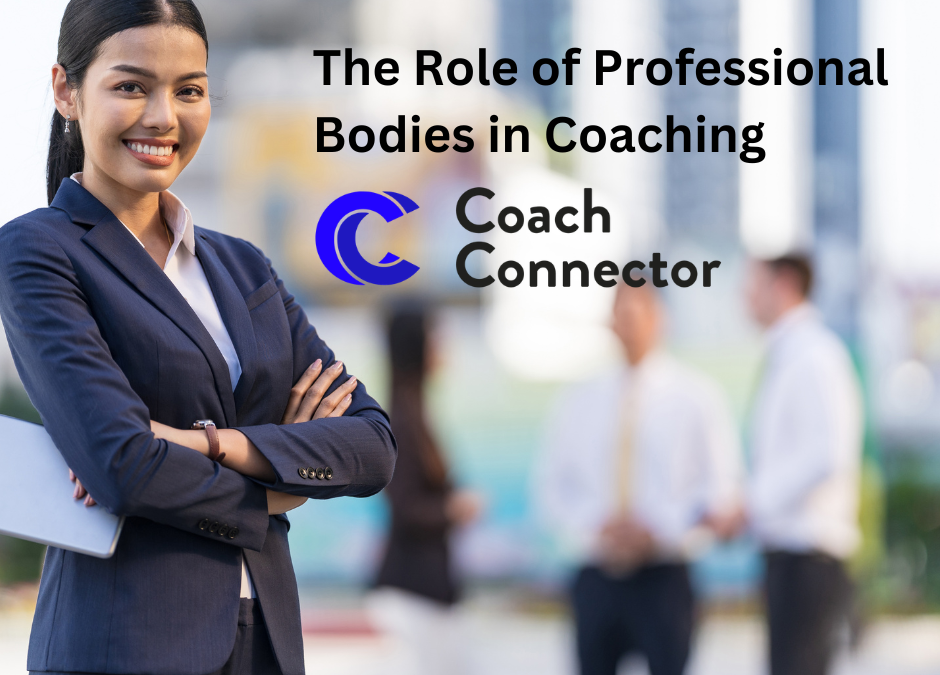 The Role of Professional Bodies in Coaching